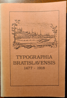 Typographia Bratislavensis 1477 - 1918 /s podpisom