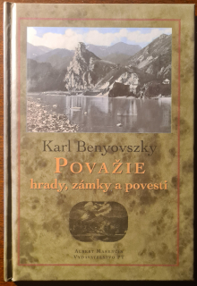 Považie: hrady, zámky a povesti