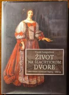 Život na šľachtickom dvore