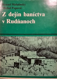 Z dejín baníctva v Rudňanoch