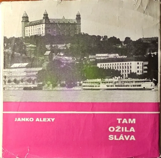 Tam ožila sláva