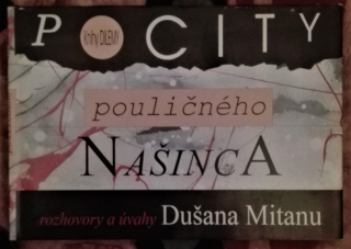 Pocity pouličného našinca