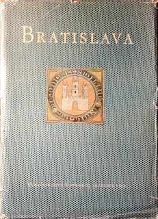 Bratislava - Stavebný vývin a pamiatky mesta