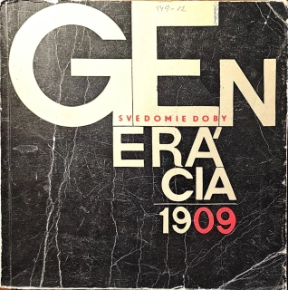 Generácia 1909: Svedomie doby