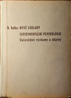 Nové základy experimentálni psychologie /s podpisom