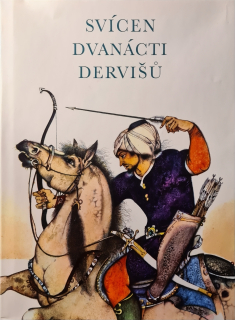 Svícen dvanácti dervišů