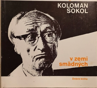 Koloman Sokol v zemi smädných