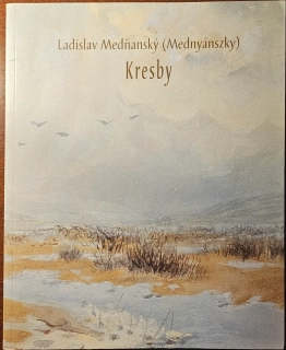 Ladislav Medňanský (Mednyánszky): Kresby