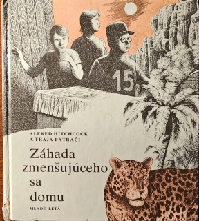 Alfred Hitchcock a Traja pátrači: Záhada zmenšujúceho sa domu