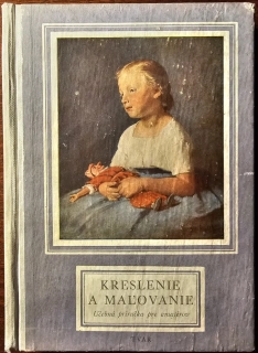 Kreslenie a maľovanie (Učebná príručka pre amatérov)