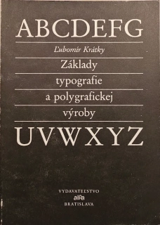 Základy typografie a polygrafickej výroby