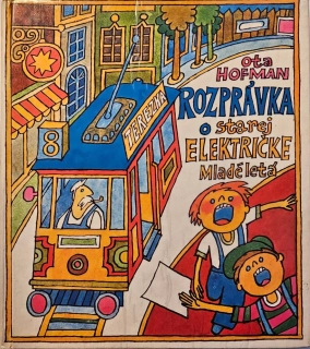 Rozprávka o starej električke