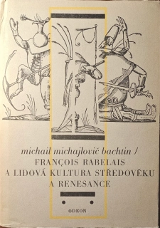 Francois Rabelais a lidová kultura středověku a renesance 