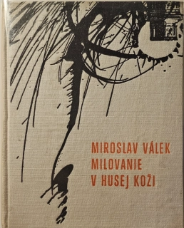 Milovanie v husej koži