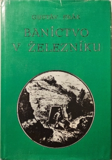 Baníctvo v Železníku (dejiny baníctva a triednych bojov)