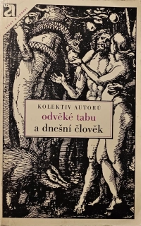 Odvěké tabu a dnešní člověk