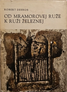 Od mramorovej ruže k ruži železnej