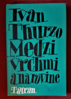 Medzi vrchmi a na rovine