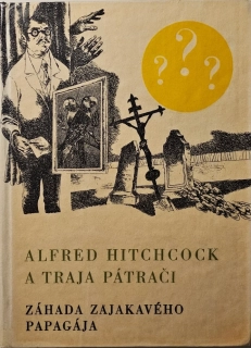 Alfred Hitchcock a traja pátrači: Záhada zajakavého papagája
