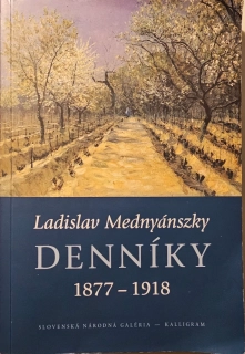 Ladislav Mednyánszky: Denníky 1877-1918 