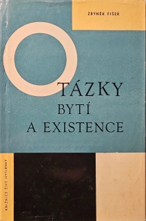 Otázky bytí a existence  
