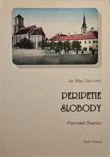 Peripetie slobody /Pezinská čítanka/