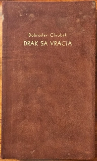 Drak sa vracia /s podpisom (I. vydanie)