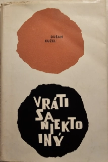 Vráti sa niekto iný