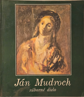 Ján Mudroch: súborné dielo