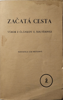 Začatá cesta (Výbor z článkov E. Šoltésovej)