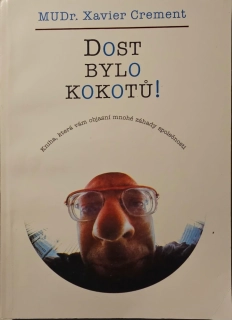 Dost bylo kokotů 