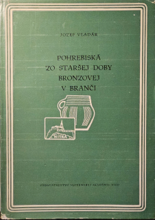 Pohrebiská zo staršej doby bronzovej v Branči