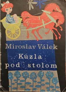 Kúzla pod stolom /s podpisom
