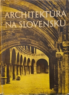 Architektúra na Slovensku do polovice XIX. storočia