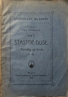 Šťastné duše II. (Poviedky zo života)