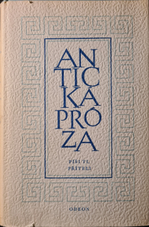 Antická próza (Píši ti, příteli)