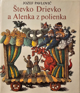 Števko Drievko a Alenka z polienka
