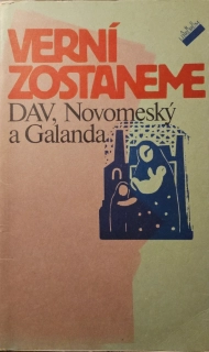 Verní zostaneme /DAV, Novomeský a Galanda/