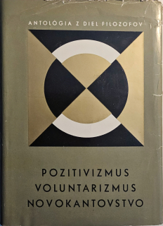 Pozitivizmus, Voluntarizmus, Novokantovstvo
