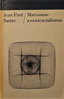 Marxismus a existencialismus 