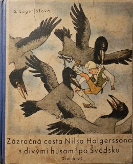 Zázračná cesta Nilsa Holgerssona s divými husami po Švédsku (Diel prvý)
