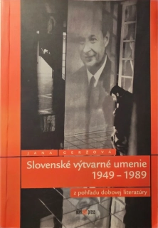 Slovenské výtvarné umenie 1949 - 1989 (z pohľadu dobovej literatúry)