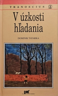 V úzkosti hľadania 