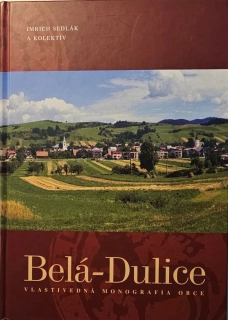 Belá-Dulice (vlastivedná monografia obce)