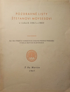 Pozdravné listy Štefanovi Moysesovi v rokoch 1861-1863
