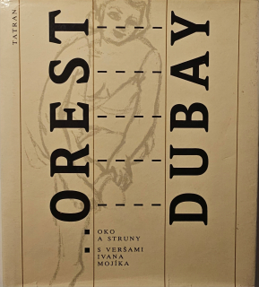 Oko a struny (Orest Dubay)