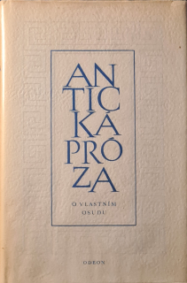 Antická próza (O vlastním osudu)