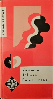 Variácie Júliusa Barča-Ivana
