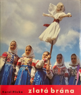 Zlatá brána (Slovenské deti vo svojich tradičných hrách)