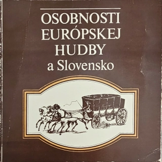 Osobnosti európskej hudby a Slovensko